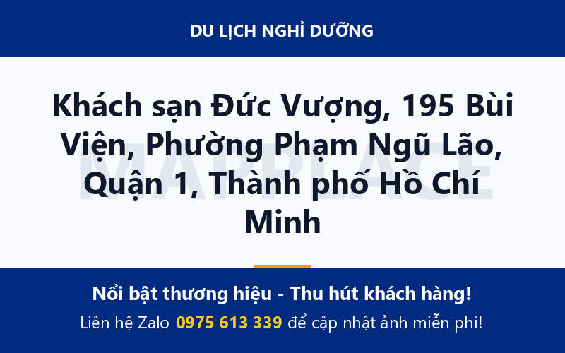 Khách sạn Đức Vượng, 195 Bùi Viện, Phường Phạm Ngũ Lão, Quận 1, Thành phố Hồ Chí Minh
