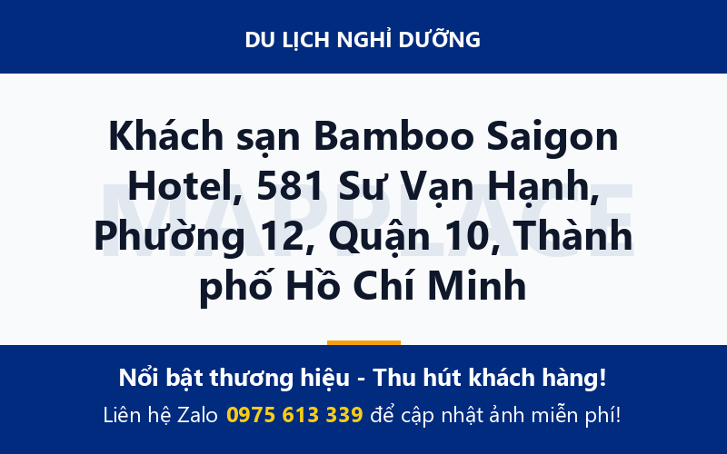 Khách sạn Bamboo Saigon Hotel, 581 Sư Vạn Hạnh, Phường 12, Quận 10, Thành phố Hồ Chí Minh