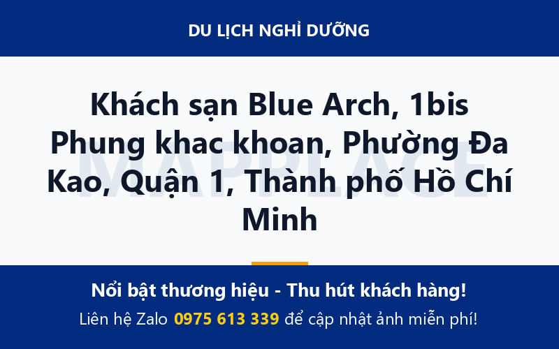 Khách sạn Blue Arch, 1bis Phung khac khoan, Phường Đa Kao, Quận 1, Thành phố Hồ Chí Minh