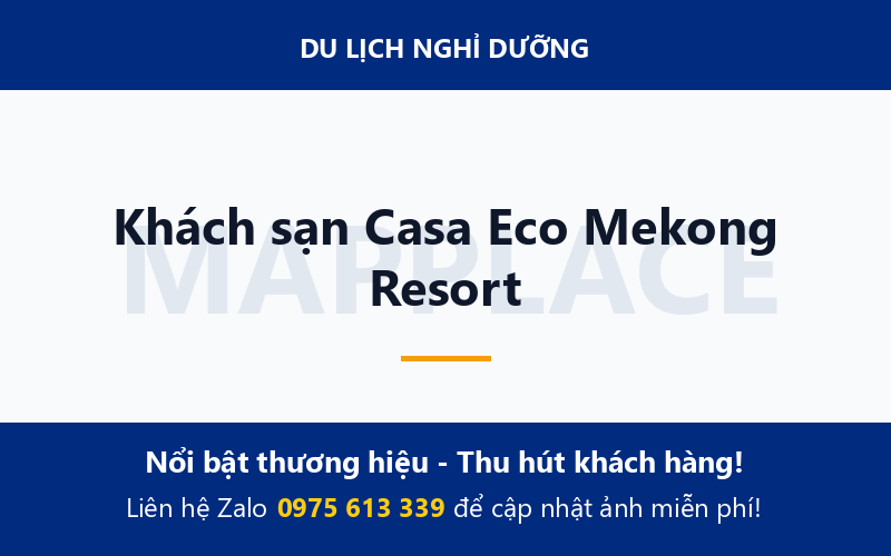 Khách sạn Casa Eco Mekong Resort