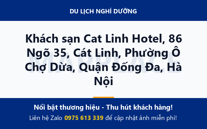 Khách sạn Cat Linh Hotel, 86 Ngõ 35, Cát Linh, Phường Ô Chợ Dừa, Quận Đống Đa, Hà Nội