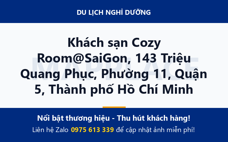 Khách sạn Cozy Room@SaiGon, 143 Triệu Quang Phục, Phường 11, Quận 5, Thành phố Hồ Chí Minh