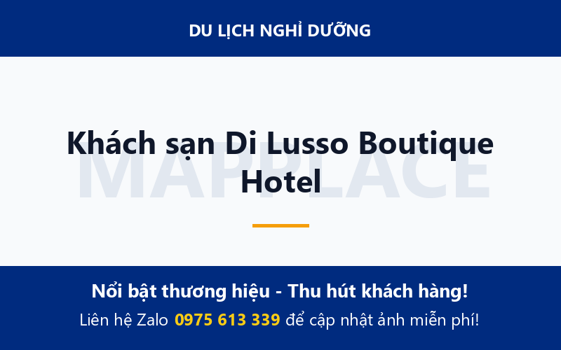 Khách sạn Di Lusso Boutique Hotel
