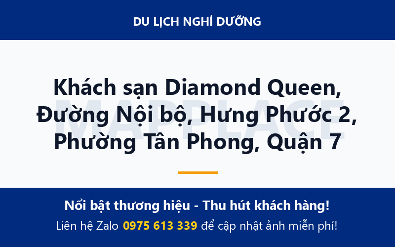 Khách sạn Diamond Queen, Đường Nội bộ, Hưng Phước 2, Phường Tân Phong, Quận 7