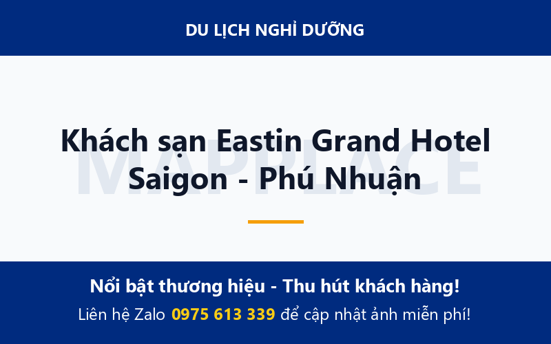 Khách sạn Eastin Grand Hotel Saigon - Phú Nhuận