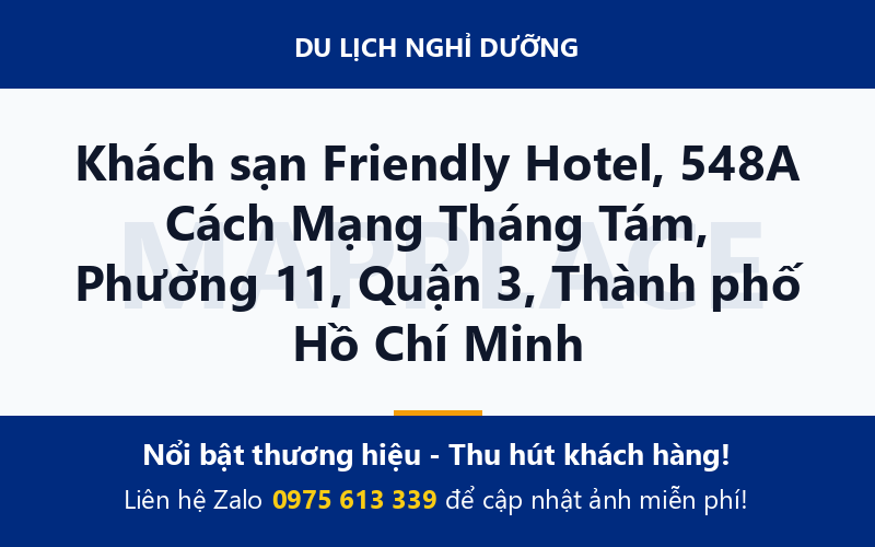 Khách sạn Friendly Hotel, 548A Cách Mạng Tháng Tám, Phường 11, Quận 3, Thành phố Hồ Chí Minh