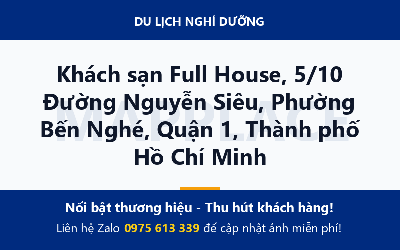 Khách sạn Full House, 5/10 Đường Nguyễn Siêu, Phường Bến Nghé, Quận 1, Thành phố Hồ Chí Minh