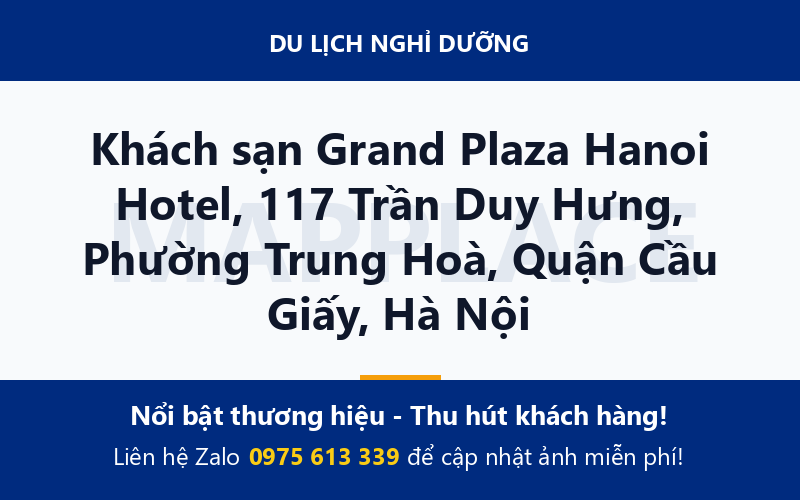 Khách sạn Grand Plaza Hanoi Hotel, 117 Trần Duy Hưng, Phường Trung Hoà, Quận Cầu Giấy, Hà Nội