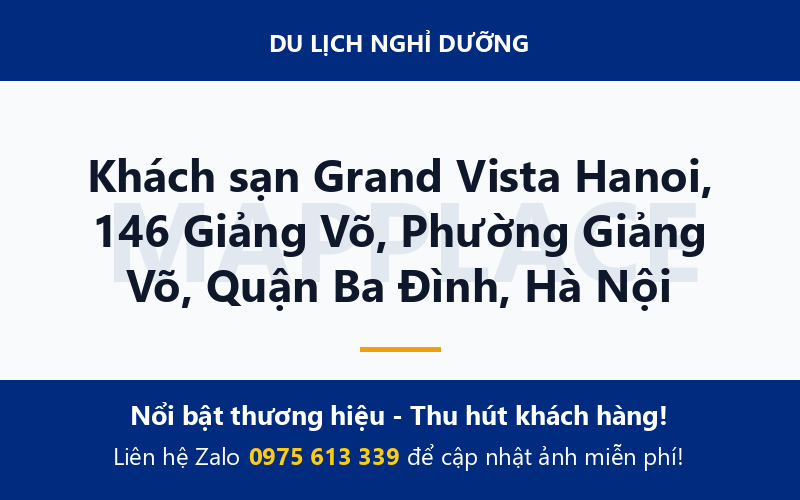 Khách sạn Grand Vista Hanoi, 146 Giảng Võ, Phường Giảng Võ, Quận Ba Đình, Hà Nội