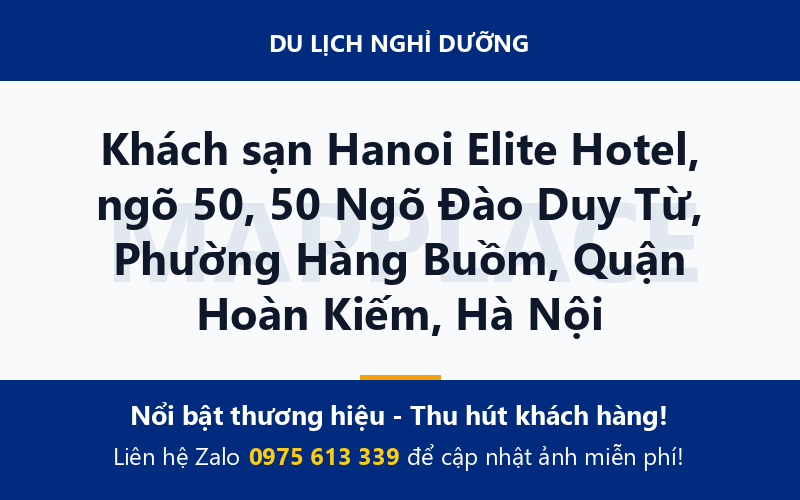 Khách sạn Hanoi Elite Hotel, ngõ 50, 50 Ngõ Đào Duy Từ, Phường Hàng Buồm, Quận Hoàn Kiếm, Hà Nội