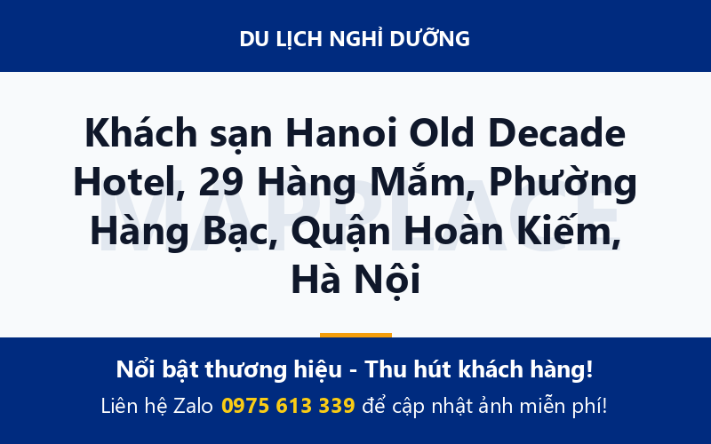 Khách sạn Hanoi Old Decade Hotel, 29 Hàng Mắm, Phường Hàng Bạc, Quận Hoàn Kiếm, Hà Nội