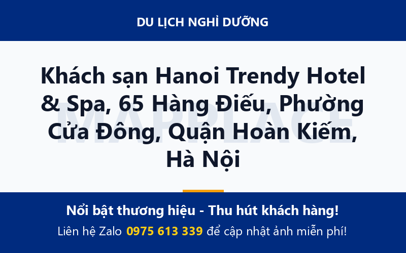 Khách sạn Hanoi Trendy Hotel & Spa, 65 Hàng Điếu, Phường Cửa Đông, Quận Hoàn Kiếm, Hà Nội