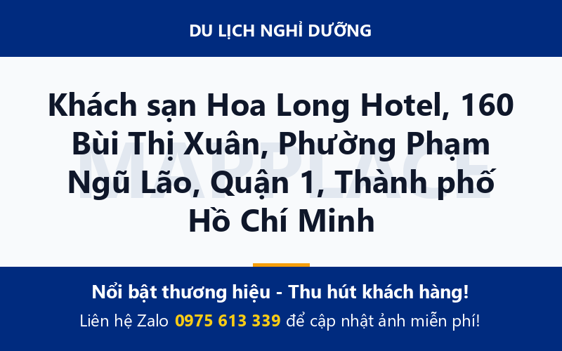 Khách sạn Hoa Long Hotel, 160 Bùi Thị Xuân, Phường Phạm Ngũ Lão, Quận 1, Thành phố Hồ Chí Minh