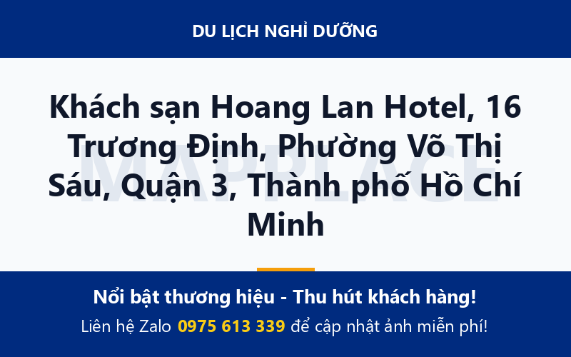 Khách sạn Hoang Lan Hotel, 16 Trương Định, Phường Võ Thị Sáu, Quận 3, Thành phố Hồ Chí Minh