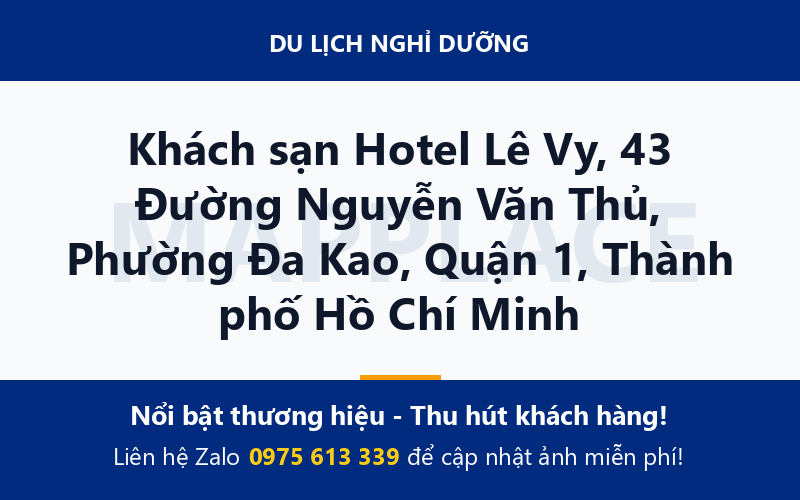 Khách sạn Hotel Lê Vy, 43 Đường Nguyễn Văn Thủ, Phường Đa Kao, Quận 1, Thành phố Hồ Chí Minh