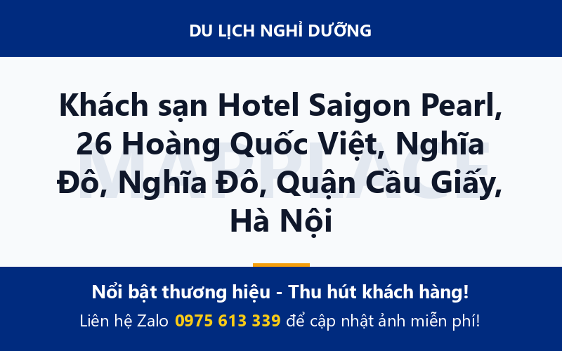Khách sạn Hotel Saigon Pearl, 26 Hoàng Quốc Việt, Nghĩa Đô, Nghĩa Đô, Quận Cầu Giấy, Hà Nội