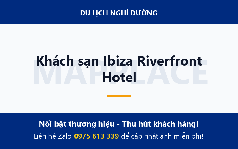 Khách sạn Ibiza Riverfront Hotel