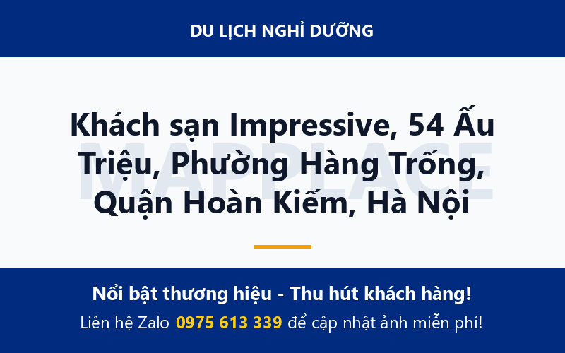 Khách sạn Impressive, 54 Ấu Triệu, Phường Hàng Trống, Quận Hoàn Kiếm, Hà Nội