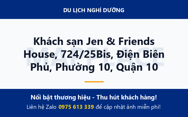 Khách sạn Jen & Friends House, 724/25Bis, Điện Biên Phủ, Phường 10, Quận 10