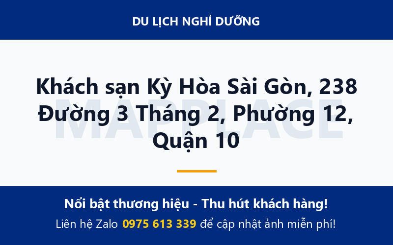 Khách sạn Kỳ Hòa Sài Gòn, 238 Đường 3 Tháng 2, Phường 12, Quận 10