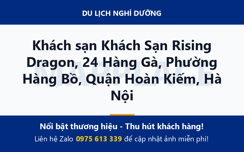 Khách sạn Khách Sạn Rising Dragon, 24 Hàng Gà, Phường Hàng Bồ, Quận Hoàn Kiếm, Hà Nội