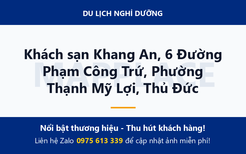 Khách sạn Khang An, 6 Đường Phạm Công Trứ, Phường Thạnh Mỹ Lợi, Thủ Đức