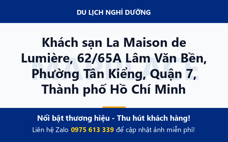 Khách sạn La Maison de Lumière, 62/65A Lâm Văn Bền, Phường Tân Kiểng, Quận 7, Thành phố Hồ Chí Minh