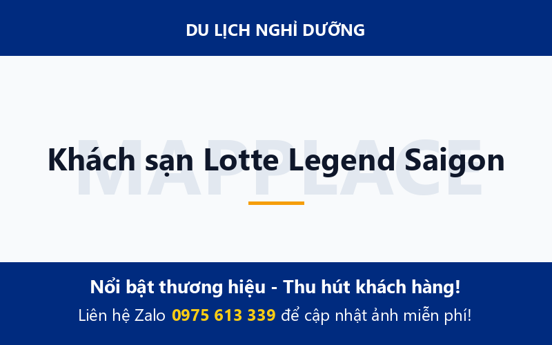 Khách sạn Lotte Legend Saigon
