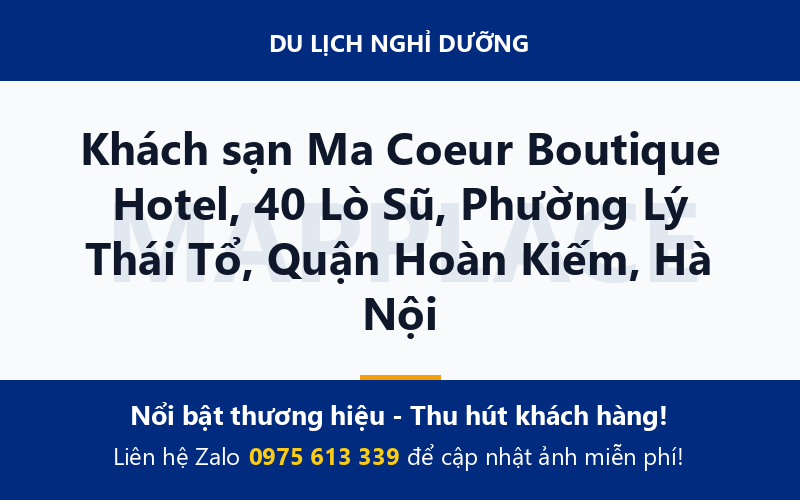 Khách sạn Ma Coeur Boutique Hotel, 40 Lò Sũ, Phường Lý Thái Tổ, Quận Hoàn Kiếm, Hà Nội