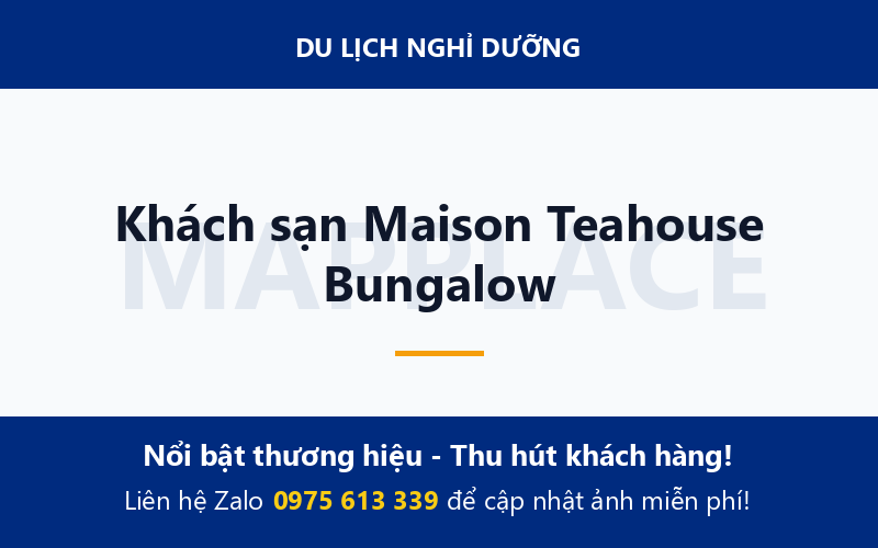 Khách sạn Maison Teahouse Bungalow