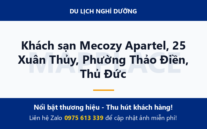 Khách sạn Mecozy Apartel, 25 Xuân Thủy, Phường Thảo Điền, Thủ Đức