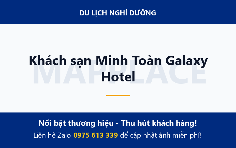 Khách sạn Minh Toàn Galaxy Hotel