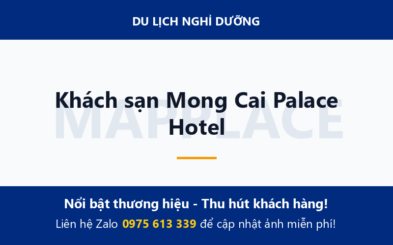 Khách sạn Mong Cai Palace Hotel
