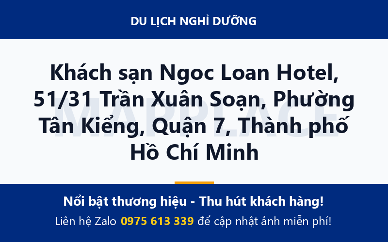 Khách sạn Ngoc Loan Hotel, 51/31 Trần Xuân Soạn, Phường Tân Kiểng, Quận 7, Thành phố Hồ Chí Minh
