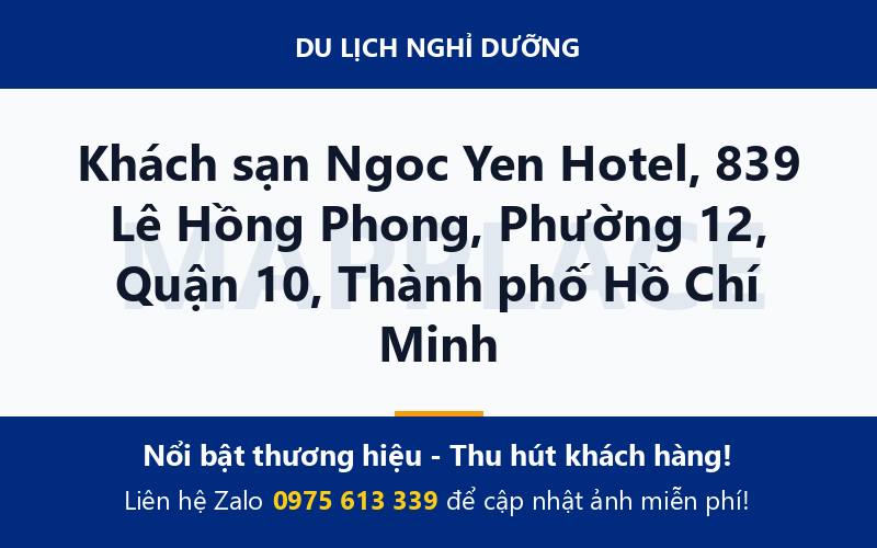Khách sạn Ngoc Yen Hotel, 839 Lê Hồng Phong, Phường 12, Quận 10, Thành phố Hồ Chí Minh