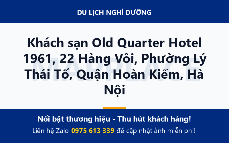 Khách sạn Old Quarter Hotel 1961, 22 Hàng Vôi, Phường Lý Thái Tổ, Quận Hoàn Kiếm, Hà Nội