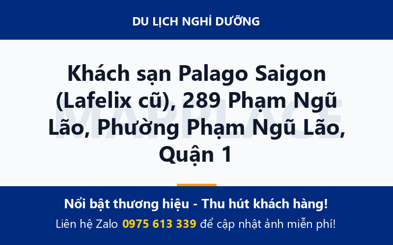 Khách sạn Palago Saigon (Lafelix cũ), 289 Phạm Ngũ Lão, Phường Phạm Ngũ Lão, Quận 1