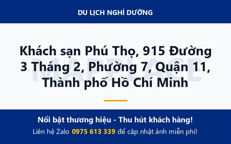 Khách sạn Phú Thọ, 915 Đường 3 Tháng 2, Phường 7, Quận 11, Thành phố Hồ Chí Minh