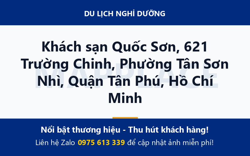 Khách sạn Quốc Sơn, 621 Trường Chinh, Phường Tân Sơn Nhì, Quận Tân Phú, Hồ Chí Minh