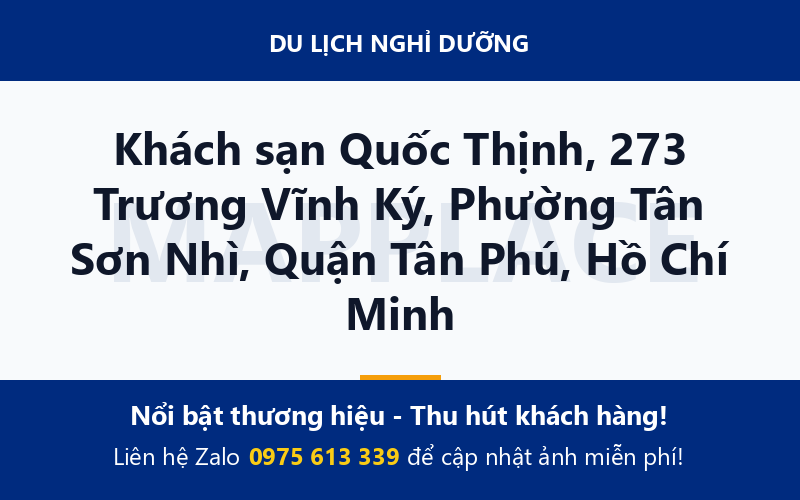 Khách sạn Quốc Thịnh, 273 Trương Vĩnh Ký, Phường Tân Sơn Nhì, Quận Tân Phú, Hồ Chí Minh
