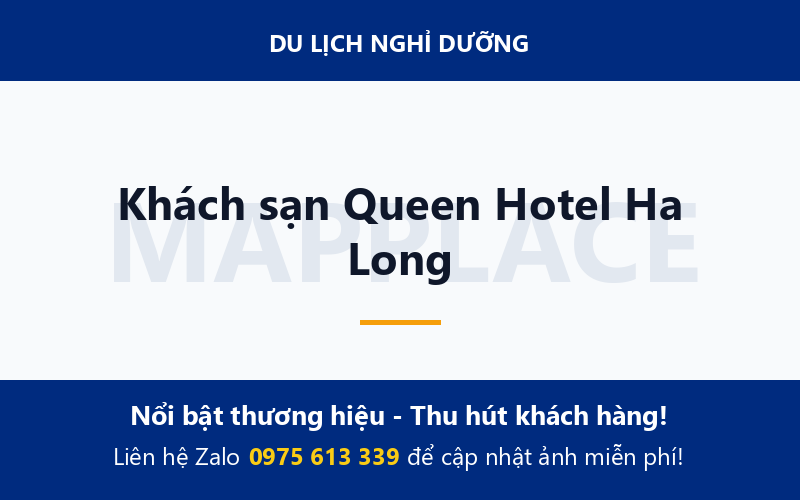 Khách sạn Queen Hotel Ha Long