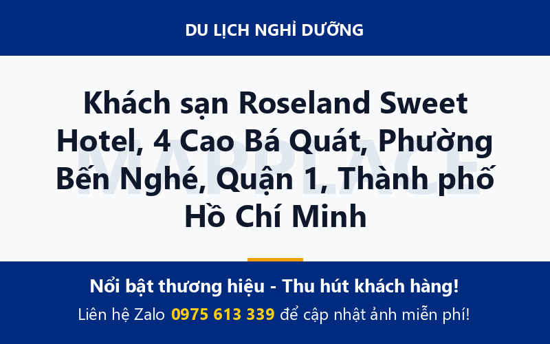 Khách sạn Roseland Sweet Hotel, 4 Cao Bá Quát, Phường Bến Nghé, Quận 1, Thành phố Hồ Chí Minh