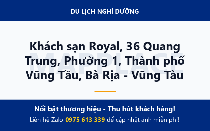 Khách sạn Royal, 36 Quang Trung, Phường 1, Thành phố Vũng Tầu, Bà Rịa - Vũng Tàu