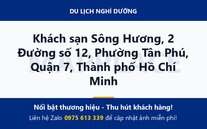 Khách sạn Sông Hương, 2 Đường số 12, Phường Tân Phú, Quận 7, Thành phố Hồ Chí Minh