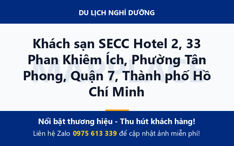 Khách sạn SECC Hotel 2, 33 Phan Khiêm Ích, Phường Tân Phong, Quận 7, Thành phố Hồ Chí Minh