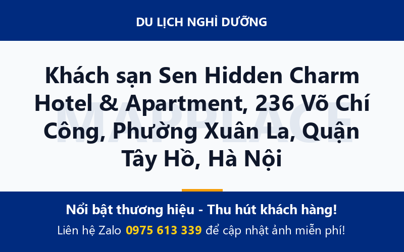 Khách sạn Sen Hidden Charm Hotel & Apartment, 236 Võ Chí Công, Phường Xuân La, Quận Tây Hồ, Hà Nội