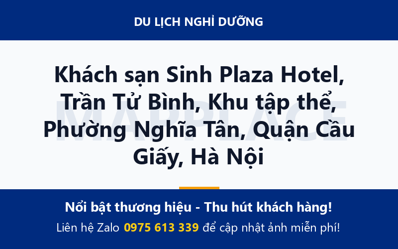 Khách sạn Sinh Plaza Hotel, Trần Tử Bình, Khu tập thể, Phường Nghĩa Tân, Quận Cầu Giấy, Hà Nội