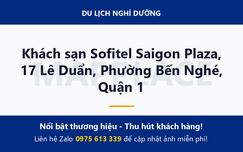 Khách sạn Sofitel Saigon Plaza, 17 Lê Duẩn, Phường Bến Nghé, Quận 1