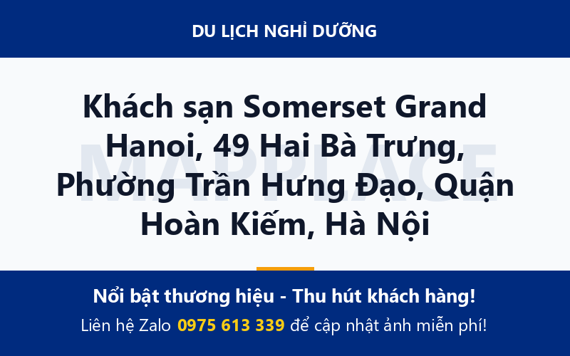 Khách sạn Somerset Grand Hanoi, 49 Hai Bà Trưng, Phường Trần Hưng Đạo, Quận Hoàn Kiếm, Hà Nội