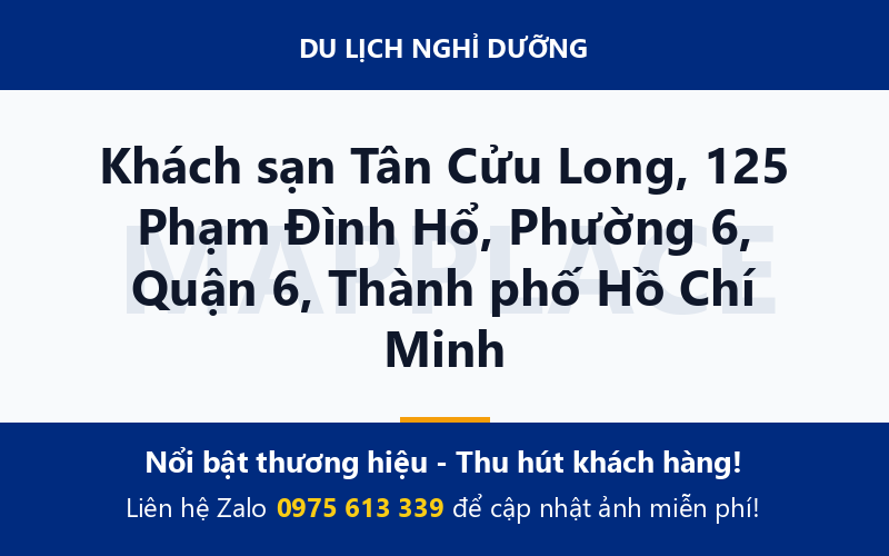 Khách sạn Tân Cửu Long, 125 Phạm Đình Hổ, Phường 6, Quận 6, Thành phố Hồ Chí Minh